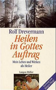 Heiler in Gottes Auftrag