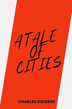 a tale of cities by charles dickens