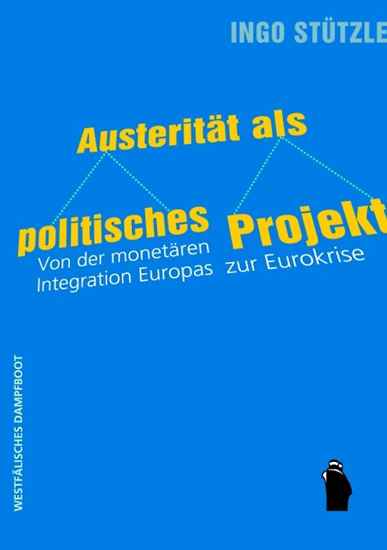 Austerität als politisches Projekt
