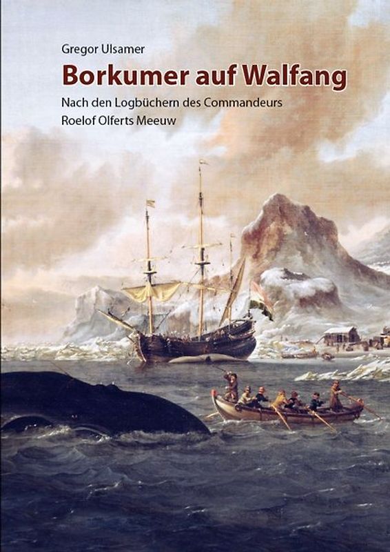 Borkumer auf Walfang