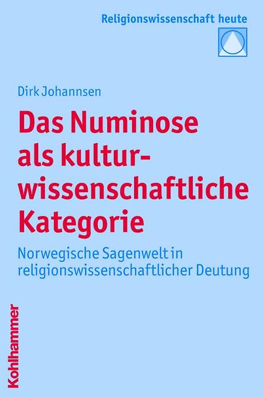 Das Numinose als kulturwissenschaftliche Kategorie