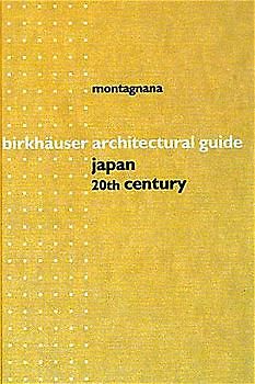 Architectural Guide Japan - 20th Century