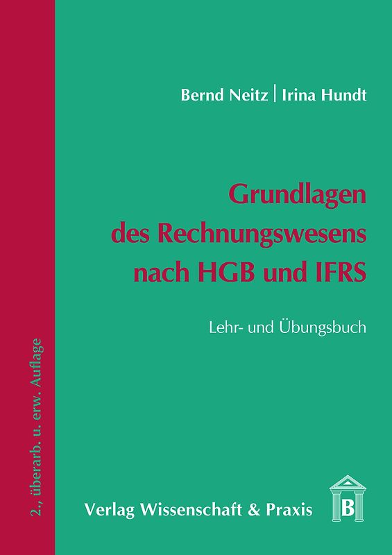 Grundlagen des Rechnungswesens nach HGB und IFRS
