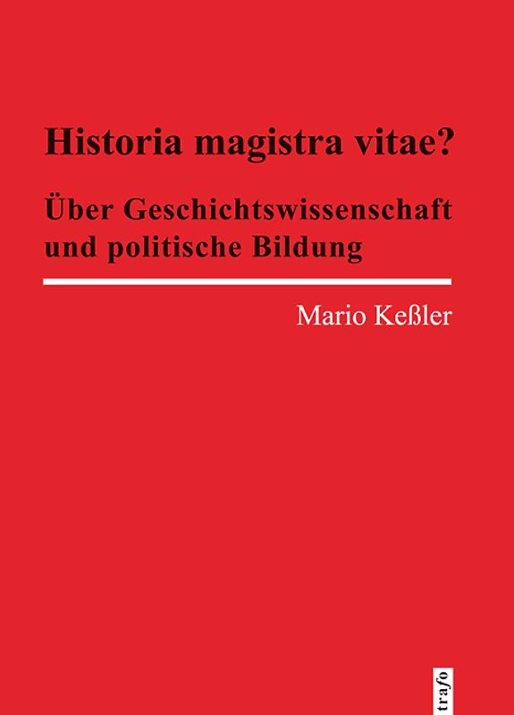 Historia magistra vitae?