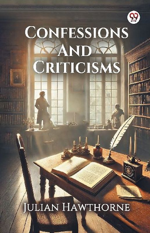 Confessions And Criticisms
