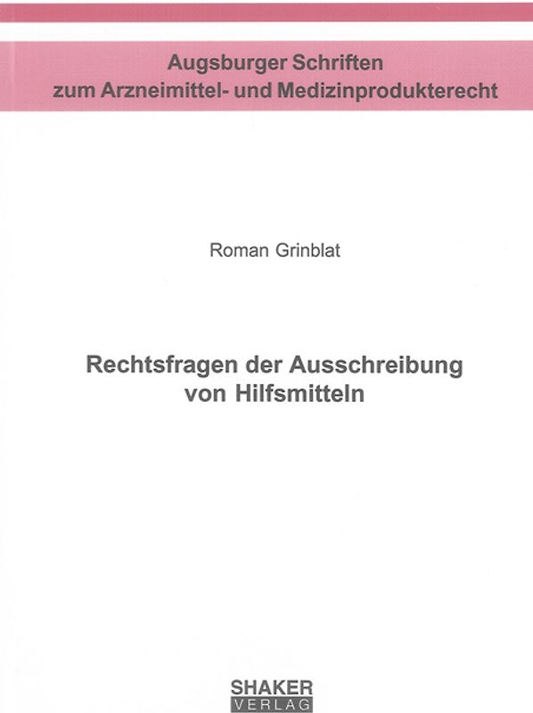 Rechtsfragen der Ausschreibung von Hilfsmitteln