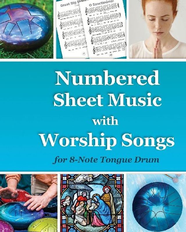 Numbered Sheet Music with Worship Songs for 8-Note Tongue Drum