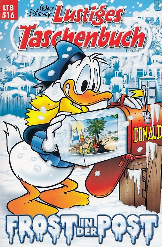Lustiges Taschenbuch: Band 516 - Frost in der Post [Taschenbuch]