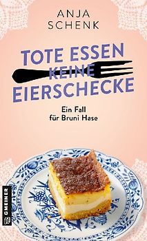 Tote essen keine Eierschecke