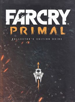 Far Cry Primal Collector's Edition: Prima Official Guide [Hardcover]