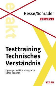 STARK Hesse/Schrader: EXAKT - Testtraining Technisches Verständnis + eBook