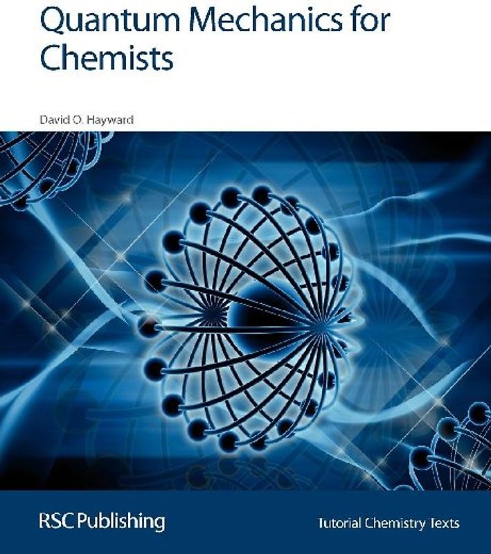 Quantum Mechanics for Chemists