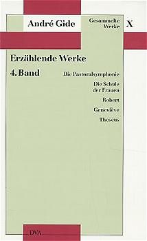 Gesammelte Werke X. Erzählende Werke - 4. Band