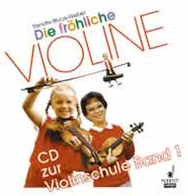 Die fröhliche Violine. Band 1. CD.