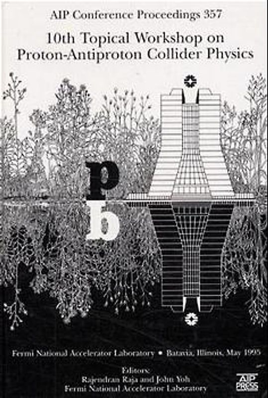 10th Topical Workshop on Proton-Antiproton Collider Physics