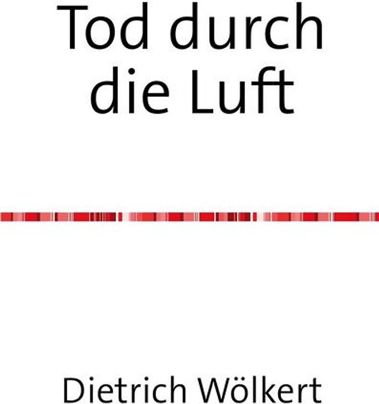 Tod durch die Luft