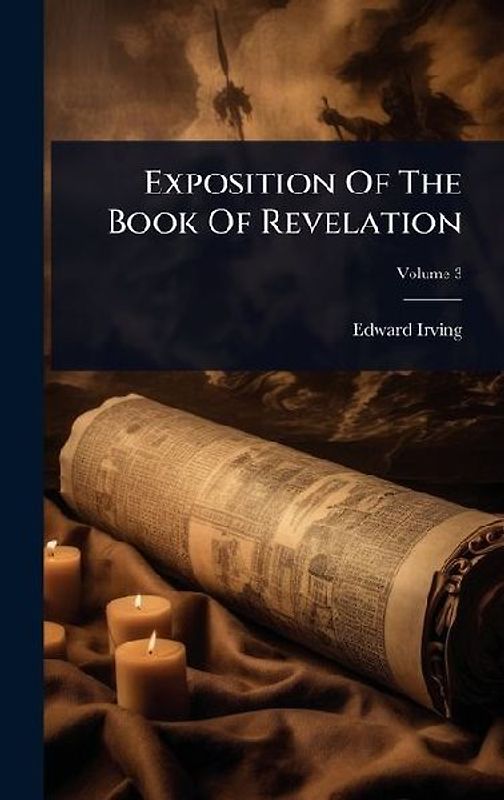 Exposition Of The Book Of Revelation