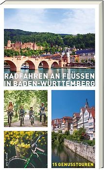 Radeln an Flüssen in Baden-Württemberg