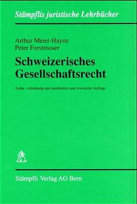 Schweizerisches Gesellschaftsrecht