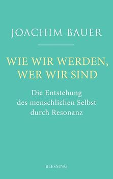 Wie wir werden, wer wir sind