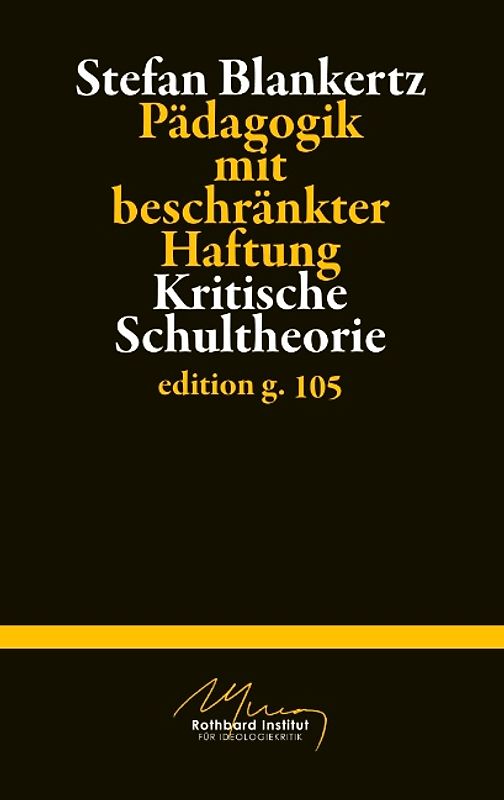 Pädagogik mit beschränkter Haftung