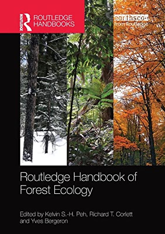 Routledge Handbook of Forest Ecology (Routledge Handbooks)