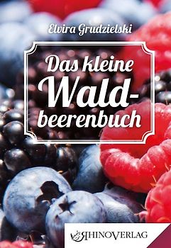 Das kleine Waldbeerenbuch
