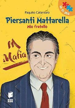 Piersanti Mattarella. Mio fratello
