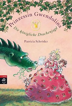 Prinzessin Gwendolina - Die königliche Drachenjagd