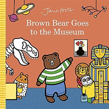 Brown Bear Goes to the Museum