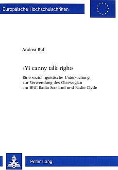 «Yi canny talk right»