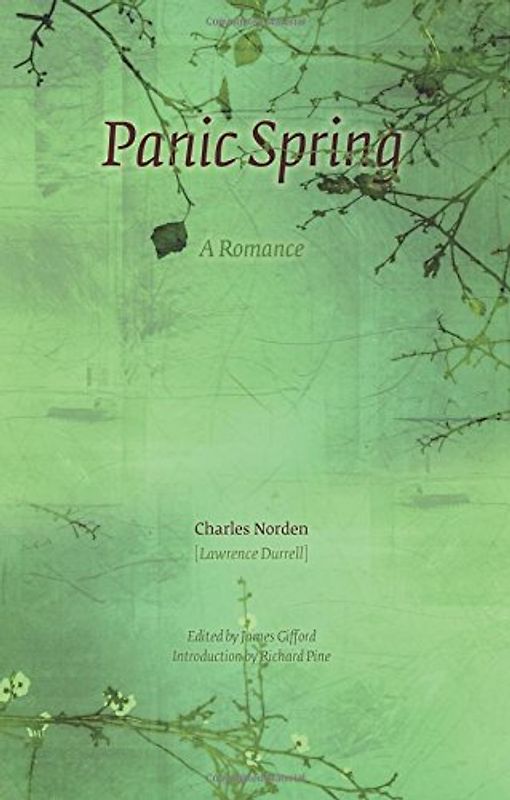 Panic Spring: A Romance (E L S MONOGRAPH SERIES, 99)