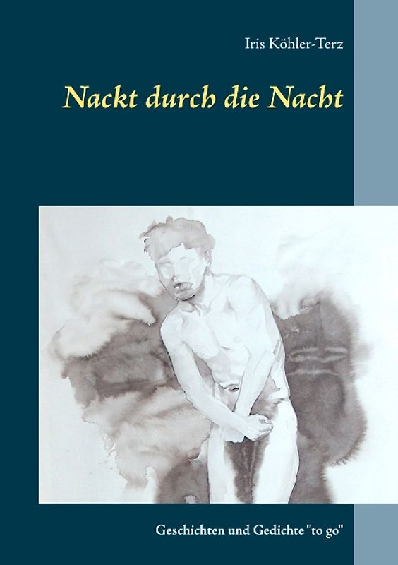 Nackt durch die Nacht
