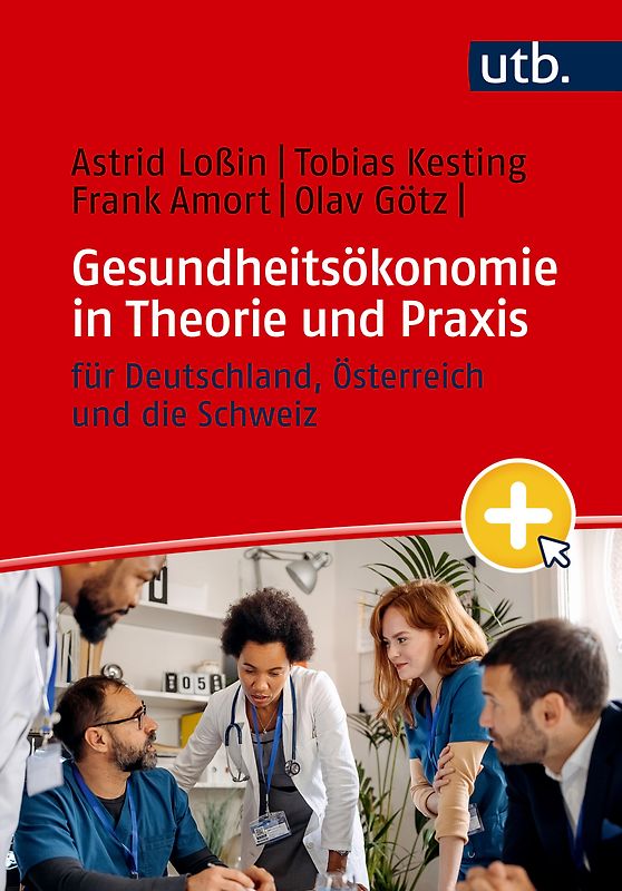 Gesundheitsökonomie in Theorie und Praxis