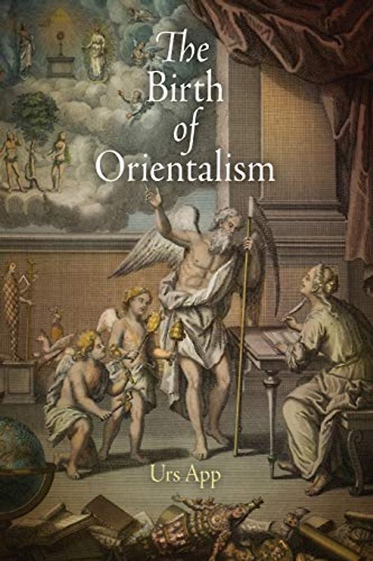 The Birth of Orientalism