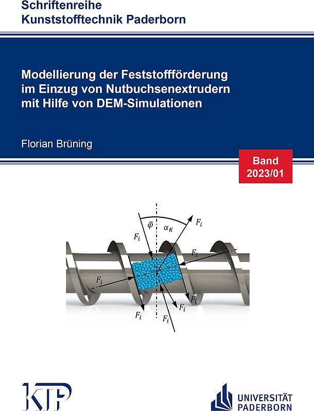 Modellierung der Feststoffförderung im Einzug von Nutbuchsenextrudern mit Hilfe von DEM-Simulationen