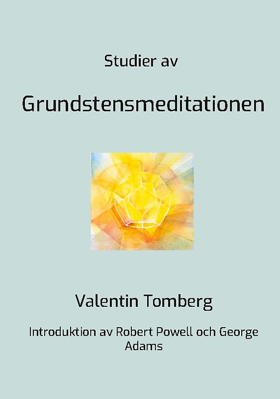 Studier av Grundstensmeditationen