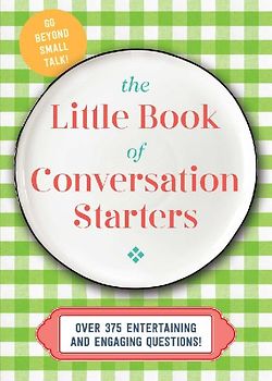 The Little Book of Conversation Starters