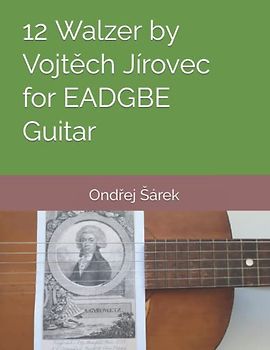 12 Walzer by Vojtech Jirovec for EADGBE Guitar