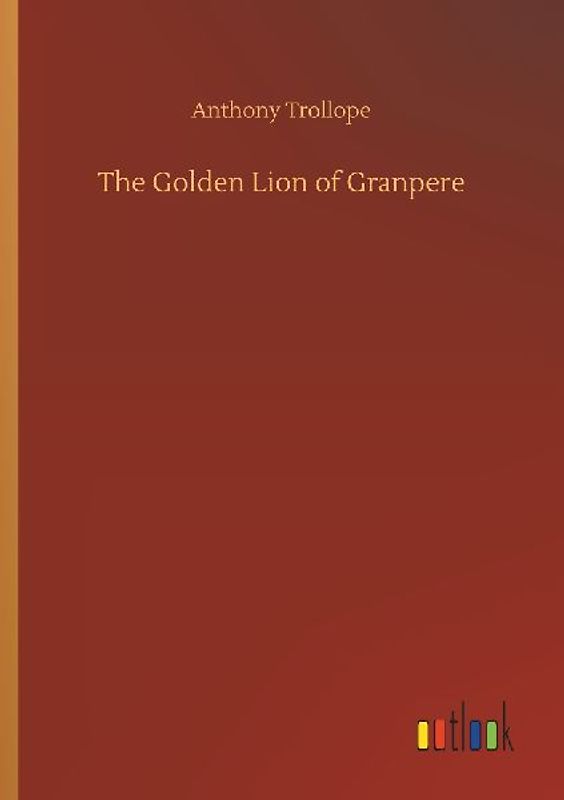 The Golden Lion of Granpere