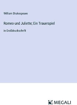 Romeo und Juliette; Ein Trauerspiel