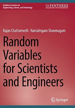 Random Variables for Scientists and Engineers