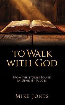 To Walk with God