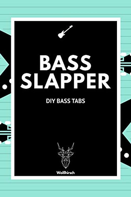 Bass Slapper - DIY Bass Tabs: A5 Blanko Tabulatur Heft | Notenheft | Bass Tabulatur Block | Bass Heft | Bassgitarrengriffe | Tabulaturheft | kreative ... Fans, Musiker, Kinder, Männer und Frauen