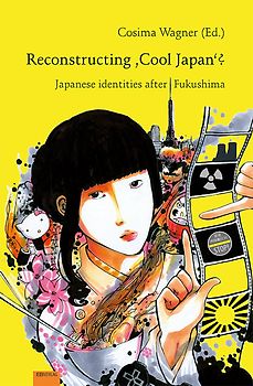 Reconstructing ,Cool Japan‘?
