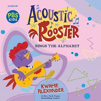 Acoustic Rooster Sings the Alphabet
