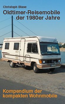 Oldtimer-Reisemobile der 1980er Jahre