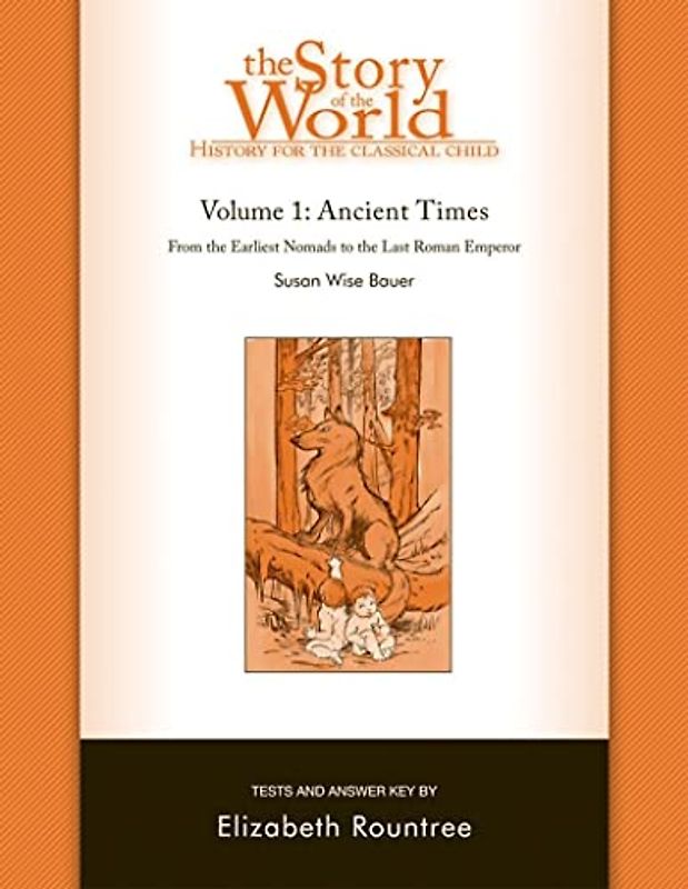 Story of the World, Vol. 1 Test and Answer Key