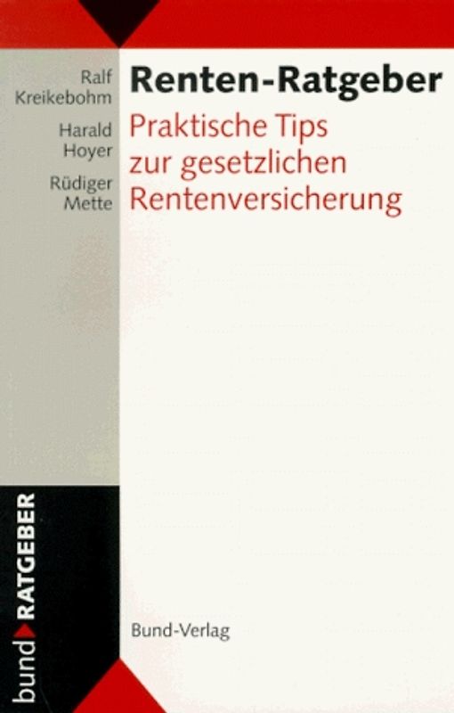 Rentenratgeber. Praktische Tips zur gesetzlichen Rentenversicherung