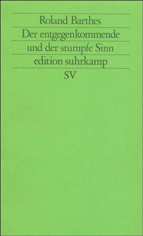 Der entgegenkommende und der stumpfe Sinn